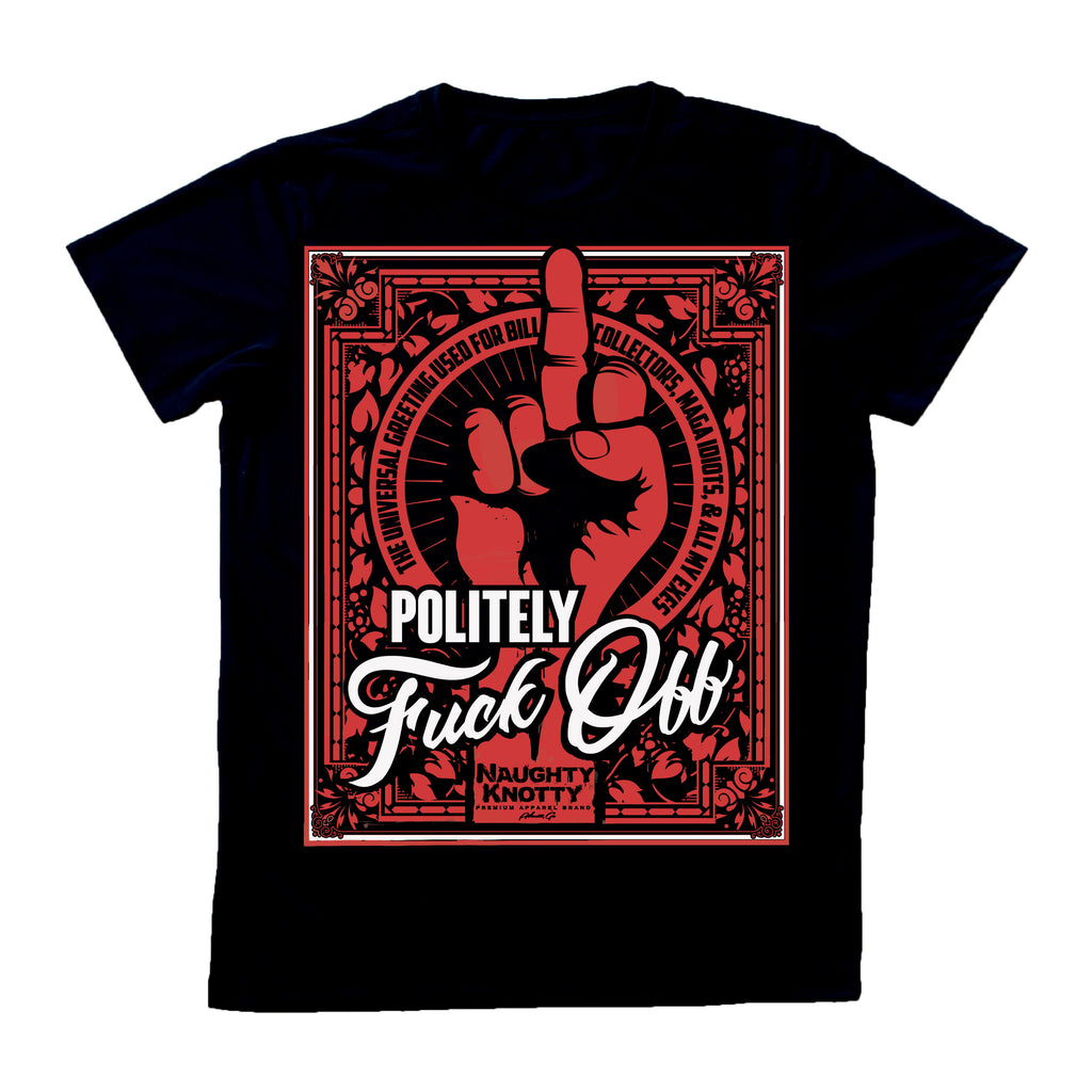 Politely Fk Off Tshirt